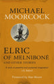 Book cover of: Elric of Melnibone and Other Stories
