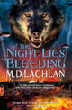 Night Lies Bleeding 9780575129696 M.D. Lachlan