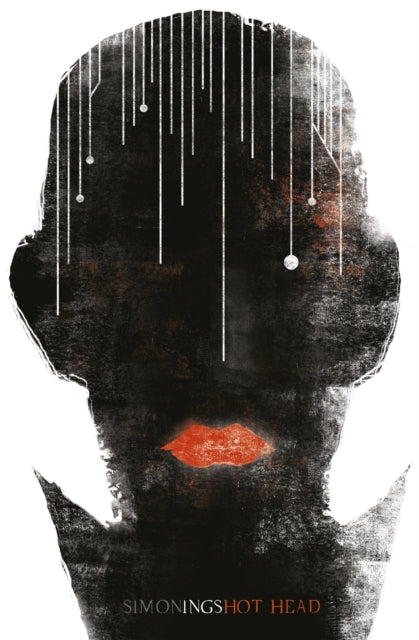 Book cover of: Hot Head. By: Simon Ings