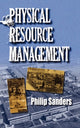 Book cover of: Physical Resource Management. By: Philip Sanders