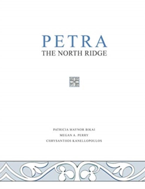 Book cover of: Petra, The North Ridge. By: Chrysanthos Kanellopoulos