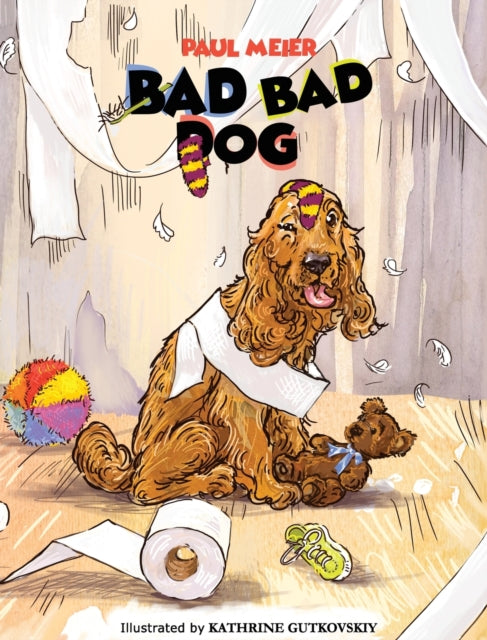 Book cover of: Bad Bad Dog. By: Paul Meier