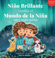 Book cover of: Nino Brillante Cambia el Mundo de la Nina. By: Andrea Armijos Martinez