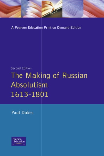 Book cover of: Making of Russian Absolutism 1613-1801