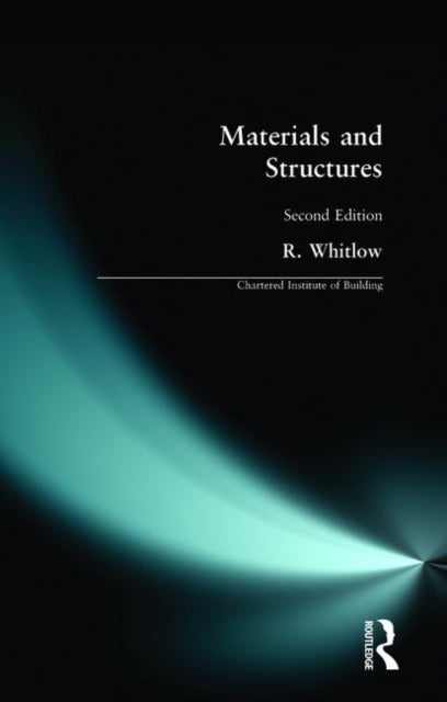Book cover of: Materials and Structures. By: R. Whitlow