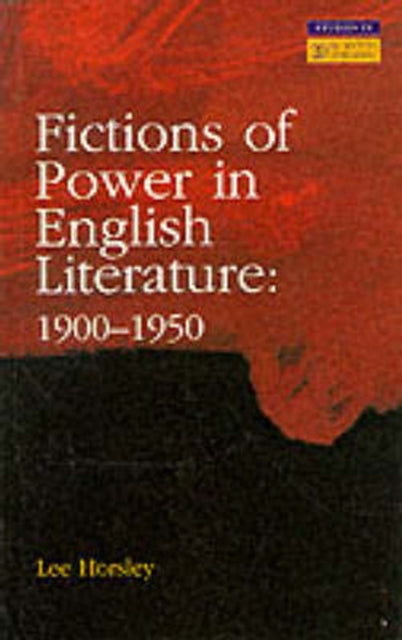 Book cover of: Fictions of Power in English Literature