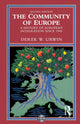 Book cover of: Community of Europe. By: Derek W. Urwin