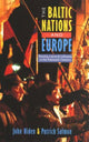 Book cover of: Baltic Nations and Europe. By: John Hiden