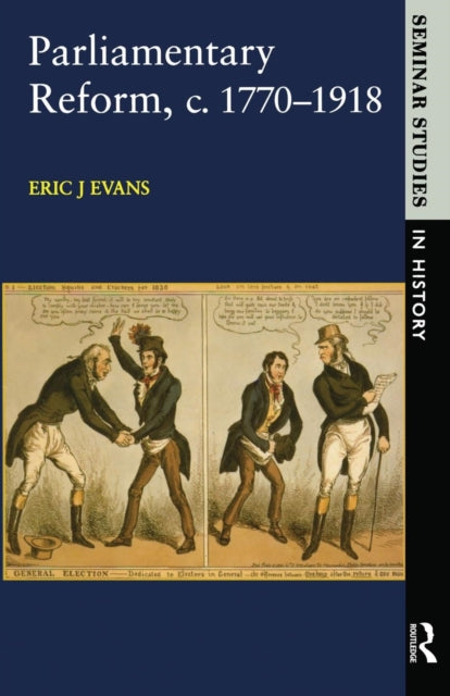 Book cover of: Parliamentary Reform in Britain, c. 1770-1918