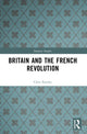 Book cover of: Britain and the French Revolution