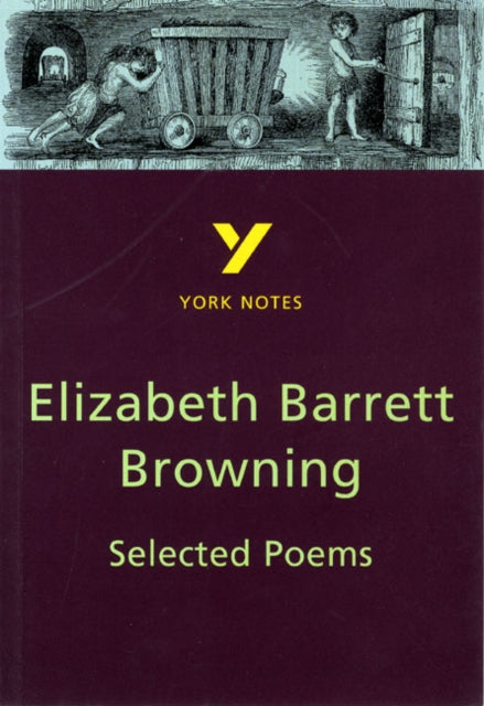 Book cover of: Selected Poems of Elizabeth Barrett Browning - for 2025, 2026 exams. By: Paul Nye