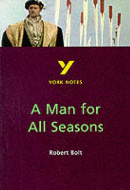 Book cover of: Man for All Seasons everything you need to catch up, study and prepare for the 2025 and 2026 exams. By: Bernard Haughey