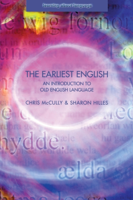 Book cover of: Earliest English. By: Chris Mccully