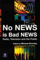 Book cover of: No News is Bad News. By: Michael Bromley