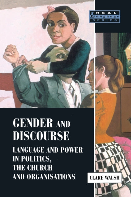 Book cover of: Gender and Discourse. By: Clare Walsh