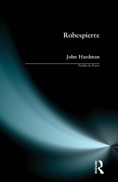 Book cover of: Robespierre. By: John Hardman