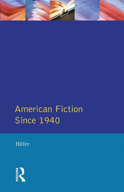 Book cover of: American Fiction Since 1940