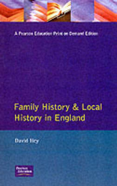 Book cover of: Family History and Local History in England