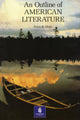 Book cover of: Outline of American Literature, An Paper
