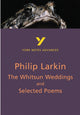 Whitsun Weddings and Selected Poems (York Notes Advanced) English Literature Study Guide - for 2026, 2027 exams