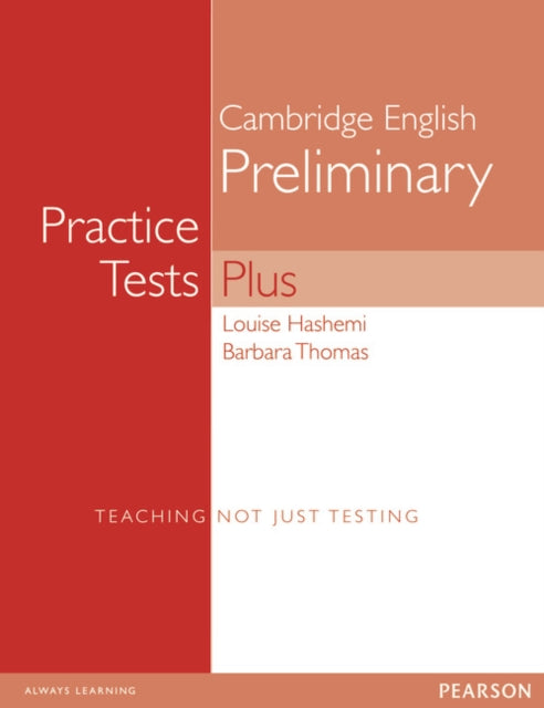 Book cover of: PET Practice Tests Plus No Key New Edition. By: Louise Hashemi