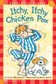 Book cover of: Itchy, Itchy Chicken Pox. By: Grace Maccarone
