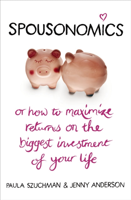 Book cover of: Spousonomics. By: Paula Szuchman