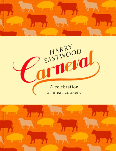 Book cover of: Carneval. By: Harry Eastwood