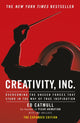 Book cover of: Creativity, Inc.. By: Ed Catmull
