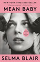 Book cover of: Mean Baby. By: Selma Blair