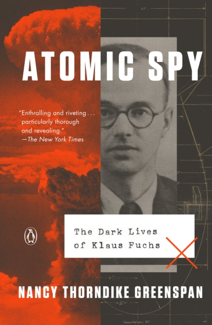 Book cover of: Atomic Spy. By: Nancy Thorndike Greenspan