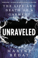 Book cover of: Unraveled. By: Maxine Bedat