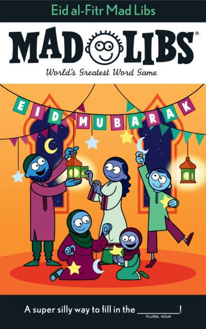 Book cover of: Eid al-Fitr Mad Libs. By: Saadia Faruqi