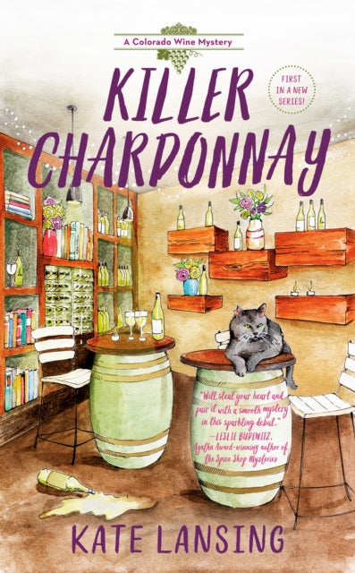 Book cover of: Killer Chardonnay. By: Kate Lansing