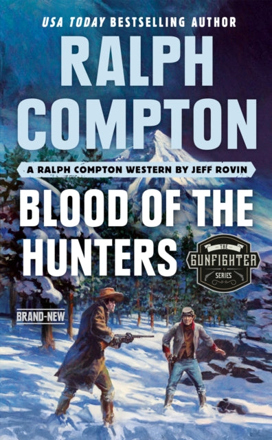 Book cover of: Ralph Compton Blood of the Hunters. By: Jeff Rovin