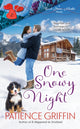 Book cover of: One Snowy Night. By: Patience Griffin