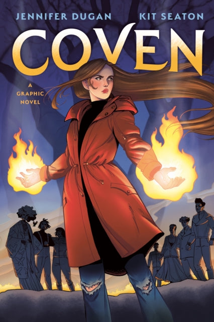Book cover of: Coven: A Graphic Novel. By: Jennifer Dugan