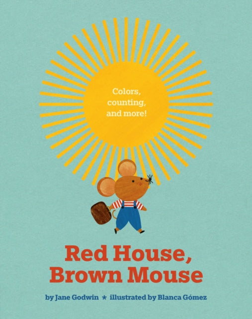 Book cover of: Red House, Brown Mouse. By: Jane Godwin