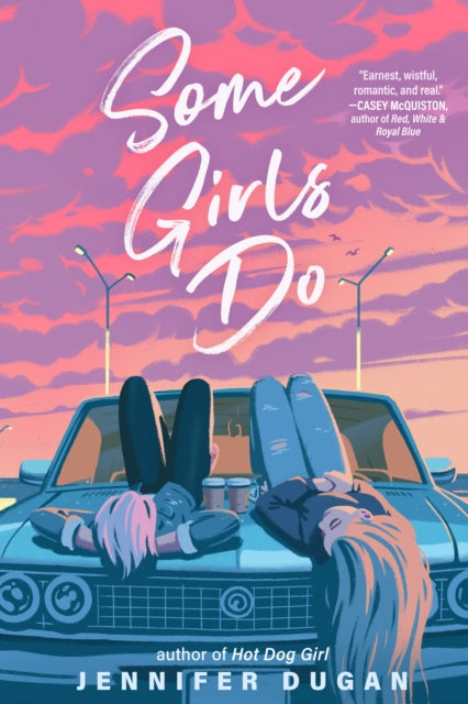 Book cover of: Some Girls Do. By: Jennifer Dugan
