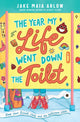 Book cover of: Year My Life Went Down the Toilet