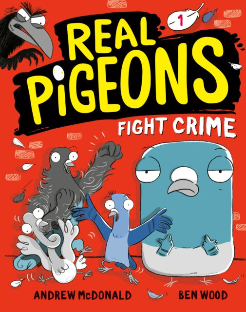 Book cover of: Real Pigeons Fight Crime. By: Andrew McDonald