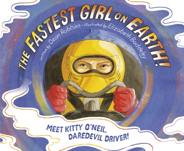 Book cover of: Fastest Girl on Earth!. By: Dean Robbins