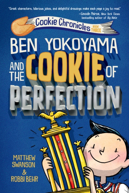 Book cover of: Ben Yokoyama and the Cookie of Perfection. By: Matthew Swanson