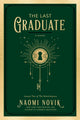 Book cover of: Last Graduate. By: Naomi Novik