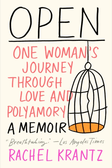 Book cover of: Open. By: Rachel Krantz