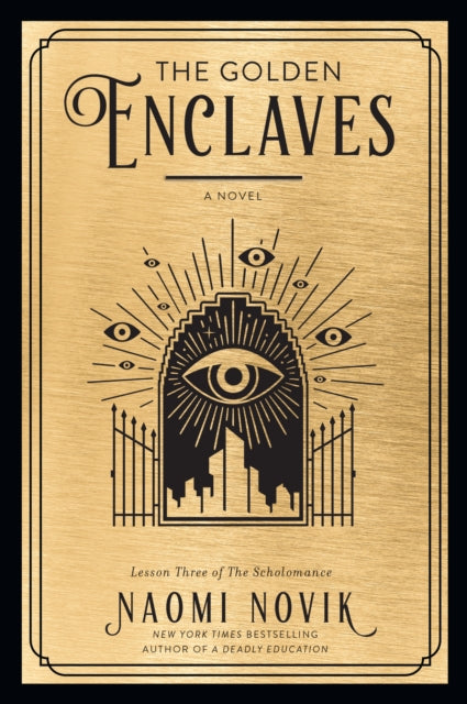Book cover of: Golden Enclaves. By: Naomi Novik