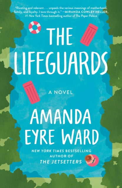Book cover of: Lifeguards. By: Amanda Eyre Ward