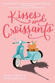 Book cover of: Kisses and Croissants. By: Anne-Sophie Jouhanneau
