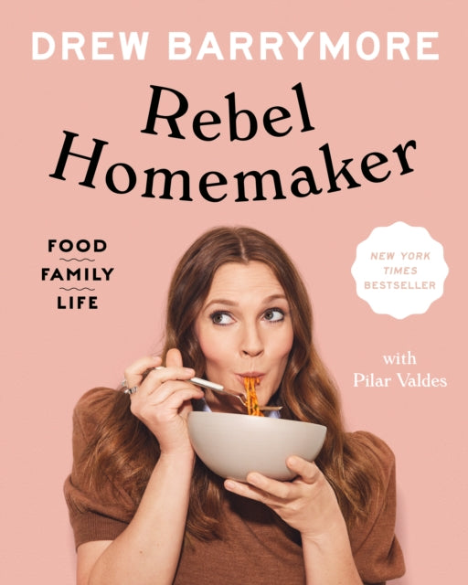 Book cover of: Rebel Homemaker. By: Drew Barrymore