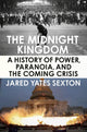 Book cover of: Midnight Kingdom. By: Jared Yates Sexton